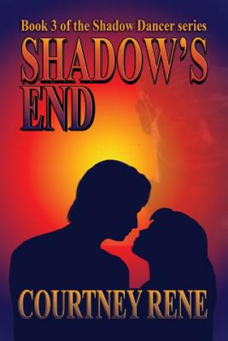 Kniha Shadow's End Courtney Rene