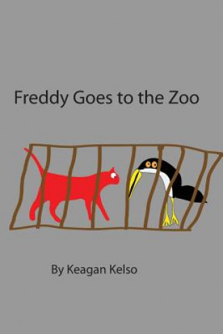 Livre Freddy Goes to the Zoo Keagan Patrick Kelso