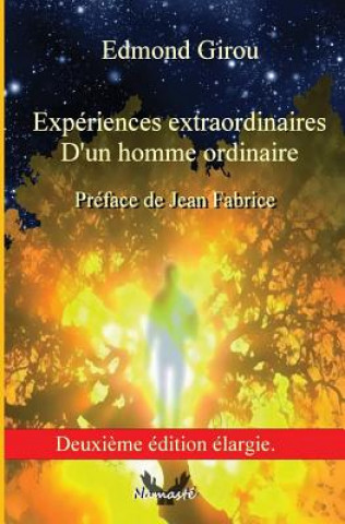 Kniha Experiences Extraordinaires d'Un Homme Ordinaire Edmond Girou