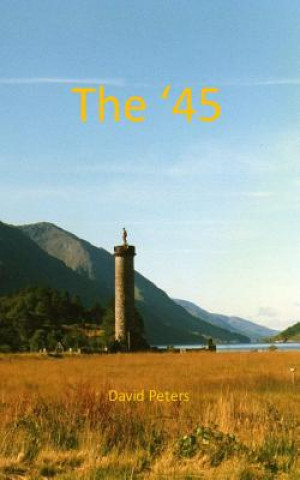 Book The '45 David Peters