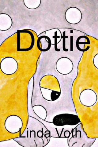 Książka Dottie Linda Voth