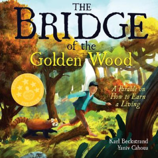 Kniha Bridge of the Golden Wood Karl Beckstrand