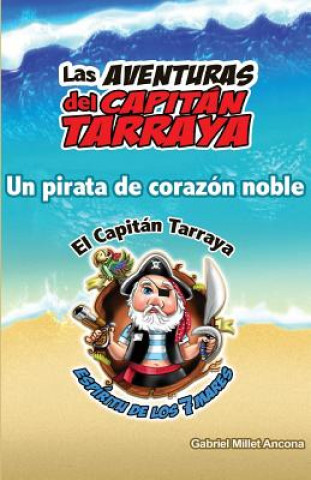 Książka Las Aventuras del Capitán Tarraya: Un Pirata de Corazón Noble Gabriel Millet-Ancona