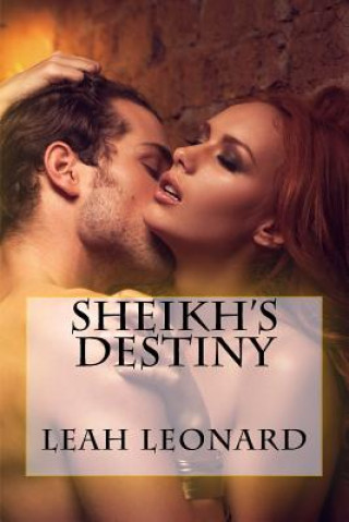 Könyv Sheikh's Destiny Leah Leonard