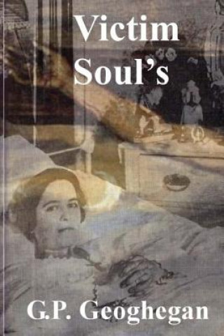 Книга Victim Soul's G P Geoghegan