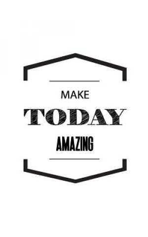 Book Make Today Amazing Mind Notebook