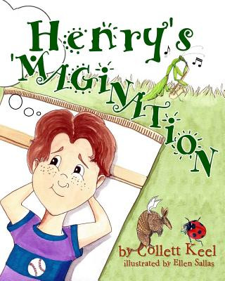 Knjiga Henry's 'Magination Collett Keel