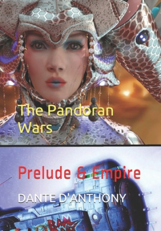 Книга Pandoran Wars Dante D'Anthony