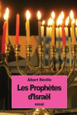 Carte Les Proph?tes d'Israël: au point de vue de la critique historique Albert Reville