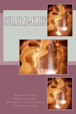 Kniha Surah Al-Kahf: The Chapter of the Cave Fisa Authenticate Ulama's Organization