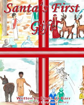 Knjiga Santa's First Gift Linda La Barr