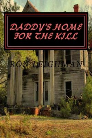 Livro Daddy's Home Ron Leighman