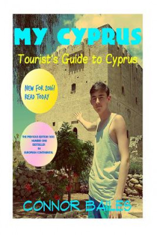 Könyv My Cyprus: A Tourist's Guide to Cyprus Connor Bailes