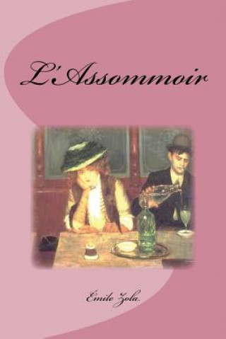 Kniha L'Assommoir Emile Zola