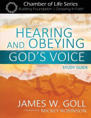 Carte Hearing God's Voice Today Study Guide James W Goll