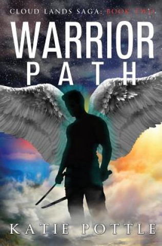 Knjiga Warrior Path Katie Pottle