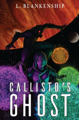 Buch Callisto's Ghost L Blankenship