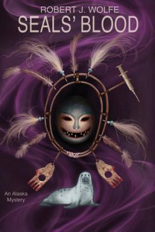 Libro Seals' Blood Robert J Wolfe