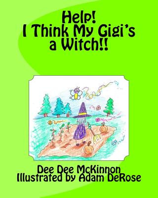 Carte Help! I Think My Gigi's a Witch!! Dee Dee McKinnon