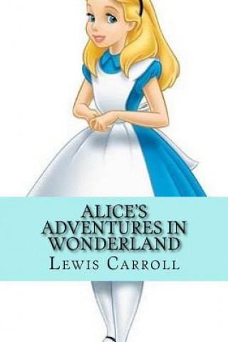 Buch Alice's Adventures in Wonderland Lewis Carroll