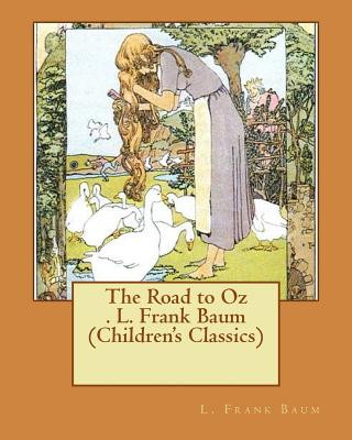 Könyv The Road to Oz . L. Frank Baum (Children's Classics) Frank L. Baum