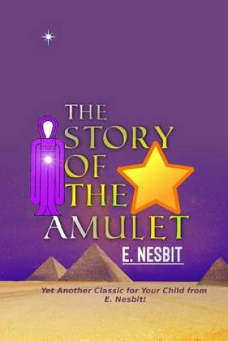 Książka The Story of the Amulet Edit Nesbit