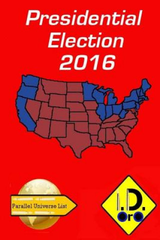 Kniha 2016 Presidential Election (Edicion en espa?ol) I D Oro