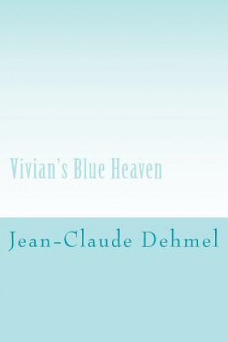 Carte Vivian's Blue Heaven MR Jean Dehmel II