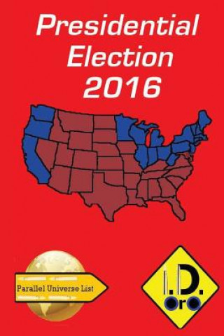 Carte 2016 Presidential Election (Nederlandse Editie) I D Oro
