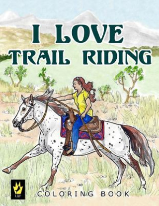 Kniha I Love Trail Riding Coloring Book Ellen Sallas