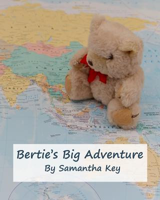 Knjiga Bertie's Big Adventure Samantha Key