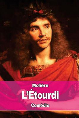 Książka L'Étourdi: ou les Contre-temps Moliere