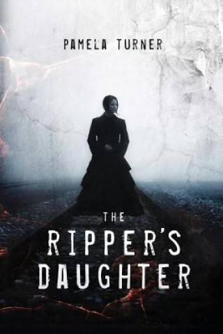 Kniha The Ripper's Daughter Pamela Turner