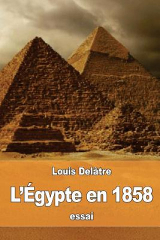 Könyv L'Égypte en 1858 Louis Delatre