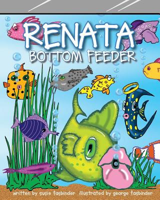 Libro Renata Bottom Feeder Susie Fasbinder
