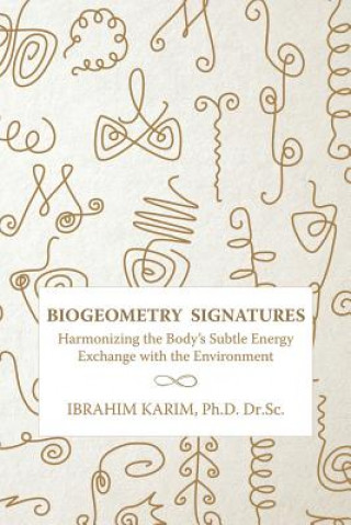 Könyv BioGeometry Signatures Ibrahim Karim