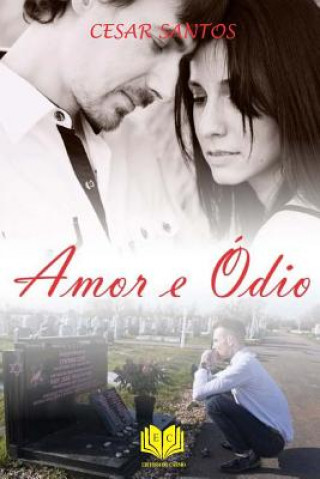 Boek Amor e Odio MR Cesar Santos