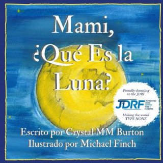 Książka Mami, Que Es la Luna? Crystal MM Burton