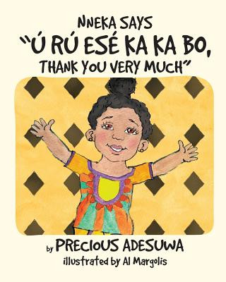 Kniha Nneka says "U ru ese ka ka bo, Thank you very much": Nneka says Precious Adesuwa