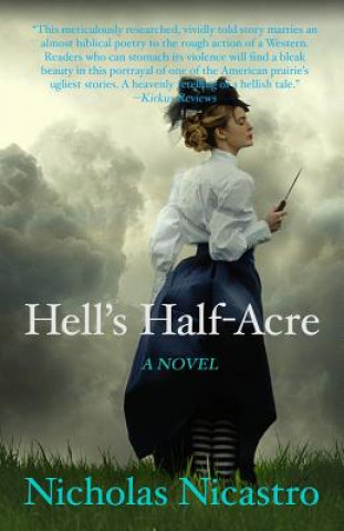 Kniha Hell's Half-Acre Nicholas Nicastro