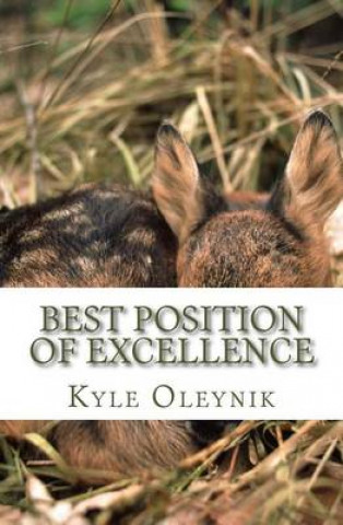 Книга Best Position Of Excellence: The Creatures Suit Kyle Oleynik