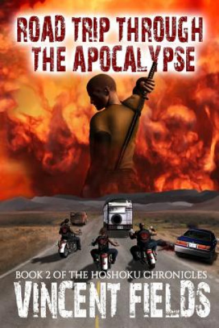 Книга Road Trip Through The Apocalypse Vincent C Fields