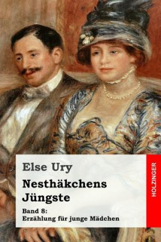 Книга Nesthäkchens Jüngste Else Ury