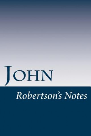 Kniha John: Robertson's Notes John Robertson