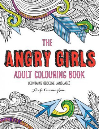 Kniha The Angry Girls' Adult Colouring Book Aoife Cunningham