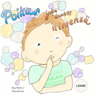 Книга Poika, joka unohti nimensä LENNE Tiina Walsh