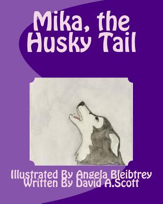 Książka Mika, the Husky Tail David A Scott