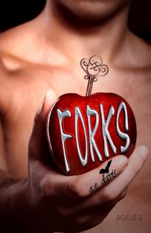 Livre Forks, Book Two A E Davis