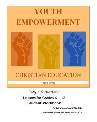 Carte Youth Empowerment Christian Education: Student Workbook Msed Phd Layne