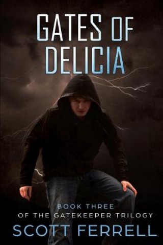 Buch Gates of Delicia Scott Ferrell